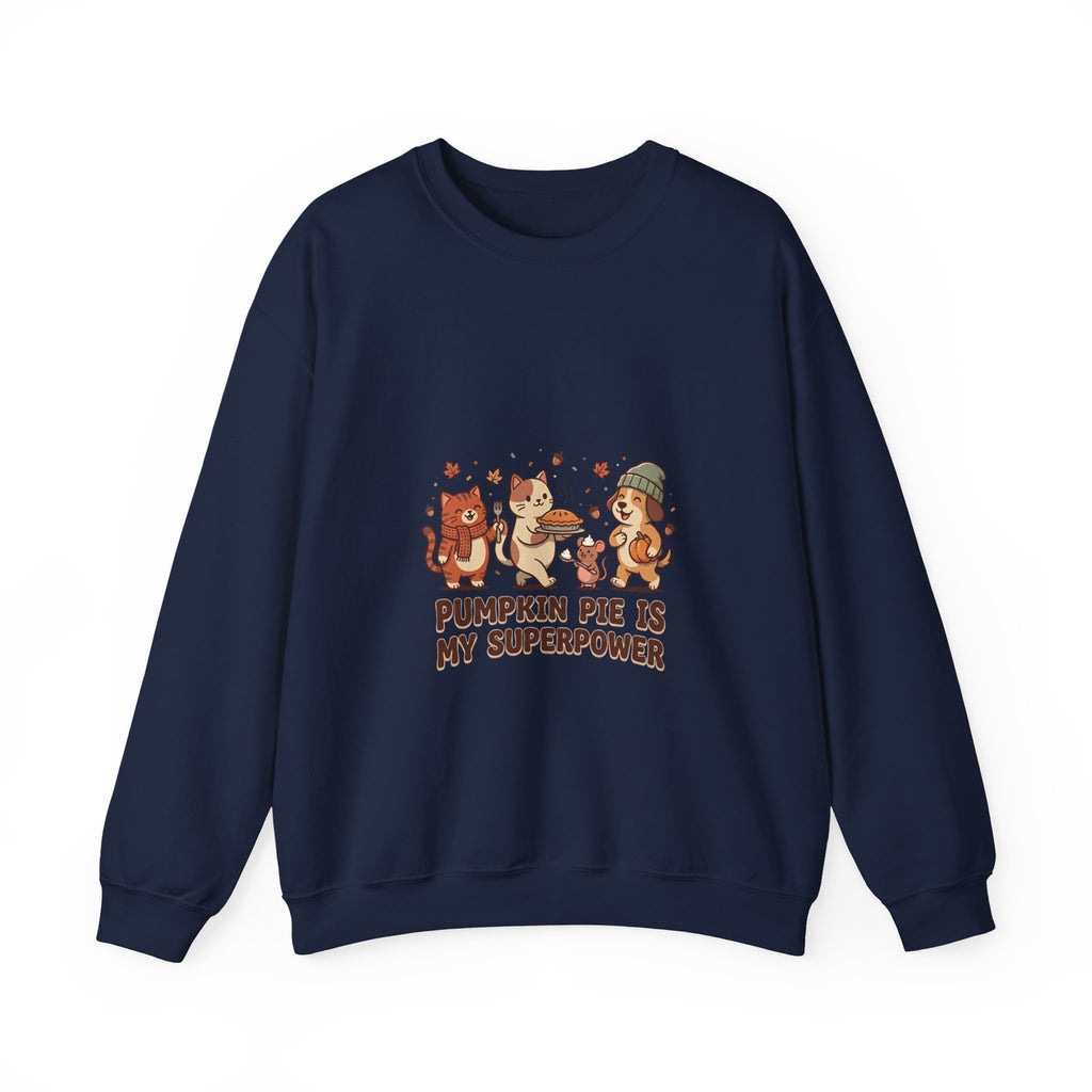 Pumpkin Pie Is My Superpower Sweatshirt | Thanksgiving, Fall Friendsgiving
