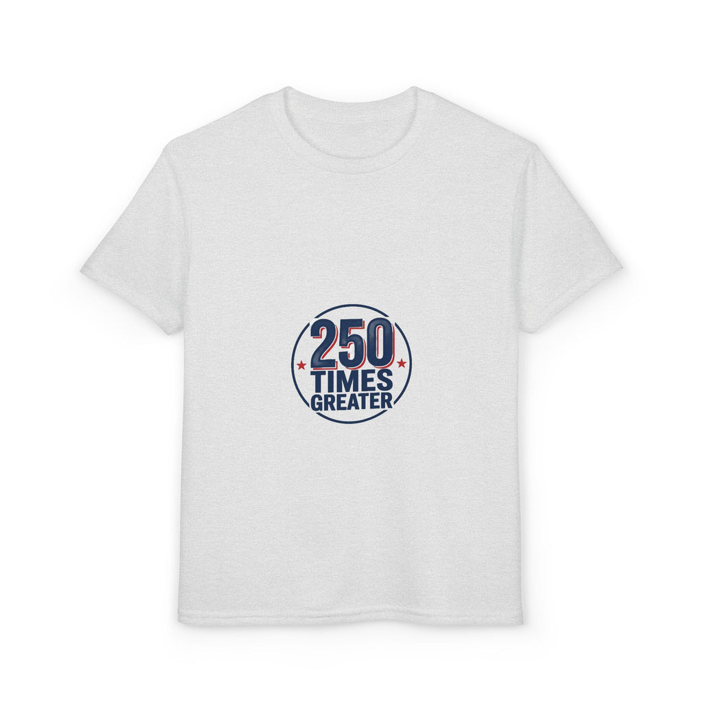 Youth T-Shirt - 250 Times Greater Liberty Statue Graphic